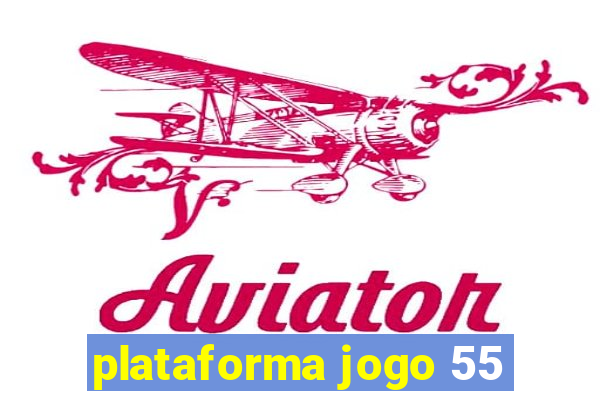 plataforma jogo 55